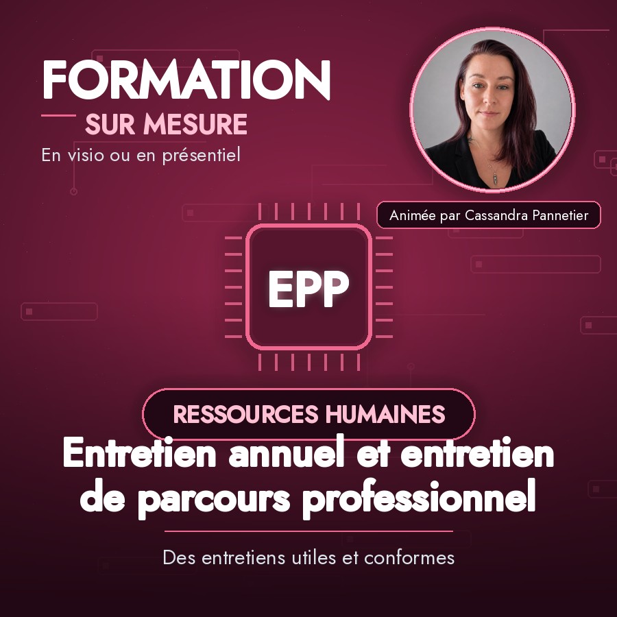 Entretien annuel et entretien de parcours professionnel